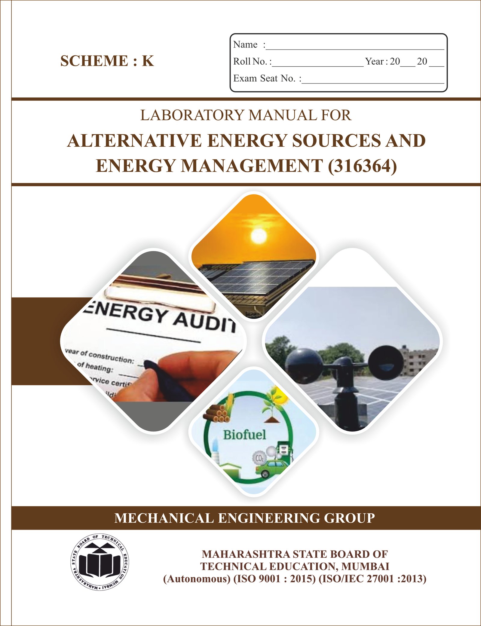 316364 - ALTERNATIVE ENERGY SOURCES AND ENERGY MANAGEMENT (Elective)